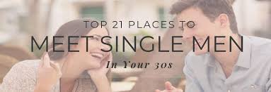 Now that the weather is finally starting to warm up and we're coming out of hibernation, it's a great time to head out into the real world and look for the quality men you want to meet as a woman over 50. Top 21 Places To Meet Single Men In Your 30s Evolved Woman Society