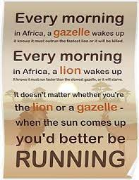 Lion Or Gazelle You Would Better Be Running Full Quote Poster By Ponytaclub Running Motivation Quotes Quote Posters Reason Quotes