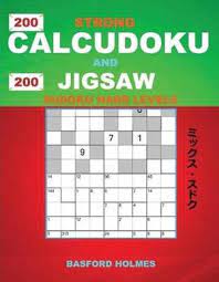 The answers are almost all different from the original persona 5 game. Magrudy Com 200 Strong Calcudoku And 200 Jigsaw Sudoku Hard Levels 9x9 Calcudoku Complicated Version Hard Levels 9x9 Jigsaw Even Odd Puzzles X Diagonal Sudoku Hard Levels Holmes Presents Classic Original