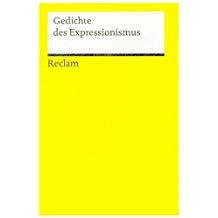 Gedichte Des Expressionismus Reclams Universal Bibliothek Band 8726 Expressionismus Reclams Gedichte Des Gedichte Expressionismus Bibliothek