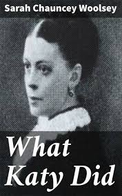 What Katy Did: A Heartfelt Tale of Resilience and Transformation