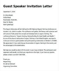 You will likely need to modify this letter sample at least somewhat so that it most closely matches what you want to communicate. How To Write A Letter Of Invitation For A Guest Speaker At An Event In Asia Globalsign In