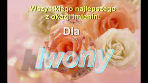 See more of zyczenia imieninowe on facebook. Zyczenia Imieninowe Dla Iwony 23 Maja Na Imieniny Iwony Zloz Jej Zyczenia Wierszyki Imieninowe Sms Kurier Lubelski