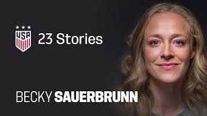 ONE NATION. ONE TEAM. 23 Stories: Becky Sauerbrunn