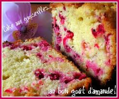 Cake Aux Groseilles Au Bon Gout D Amande Recette Gateaux Et Desserts Recette Cake Et Cake Moelleux