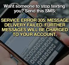 Creative Way To Get Someone To Stop Texting You Annoying People Can Be Stopped Daily Life Hacks Life Hackable Useful Life Hacks