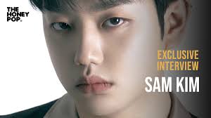 EXCLUSIVE INTERVIEW: Sam Kim Makes Us 'Smile'