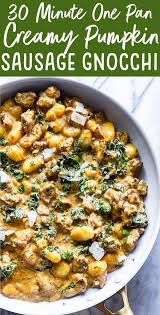 Creamy Pumpkin Sausage Gnocchi Recipe Pumpkin Recipes Dinner Pumpkin Recipes Easy Dinner Gnocchi Recipes