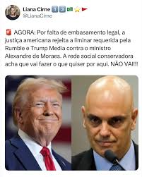 🚨 AGORA: Por falta de embasamento legal, a justiça americana rejeita a  liminar requerida pela Rumble e Trump Media contra o ministro Alexandre de  Moraes. A rede social conservadora acha que vai