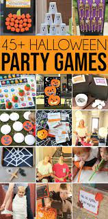 Over 45 Awesome Halloween Games For All Ages Halloween Party Kids Halloween Games For Kids Easy Halloween Party