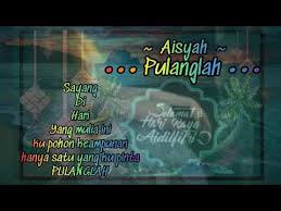 Looking back from the future 1 week ago download. Pulanglah Aishah Lirik Mp3 Downloads