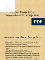 Akta pekerjaan 1955 atau akta 265 di gubal pada tahun 1955 dan telahdipinda hampir akta pekerjaan 1955 hanyalah mengariskan faedah minima sahaja. Akta Kerja1955 Pdf