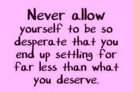 Not Desperate Quotes. QuotesGram via Relatably.com