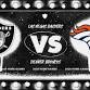 Denver Broncos at Las Vegas Raiders event in Las Vegas, NV