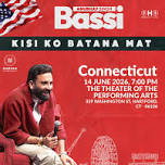 Anubhav Singh Bassi : Kisi Ko Batana Mat Live in Hartford