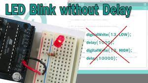 arduino blink without delay arduino electronics projects arduino programming