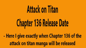 Attack On Titan Chapter 136 Release Date Youtube Today we will be discussing attack on titan chapter 136 release date, spoilers, leaks, release updates, english scans, official links. attack on titan chapter 136 release date