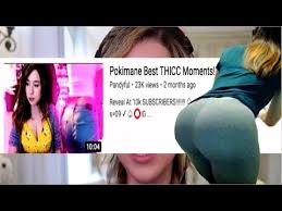 Delete your search history after watching this video (Pokimane Thicc  Compilations) - YouTube