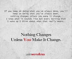 Quote From The Samaritan Inspirational Quotes Nothing S Changed Quotes To Live By