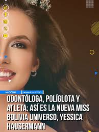 Yessica Hausermann: Miss Bolivia Universo 2025