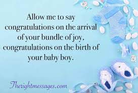 70 Congratulation Wishes For New Born Baby Boy The Right Messages Congratulations Quotes Baby Shower Quotes Baby Boy Messages