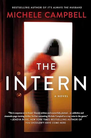 Amazon.com: The Intern: A Novel: 9781250274977: Campbell, Michele: Books