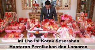 Ini Lho Isi Kotak Seserahan Hantaran Pernikahan Dan Lamaran Pernikahan