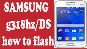 Samsung G318hz Ds How To Flash Samsung Flash Firmware