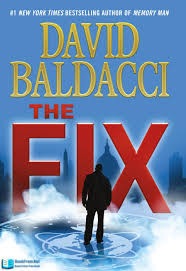 Will robie is closing in on his next target when he. The Fix Part 1 Of Will Robie Series By David Baldacci Read Online Free Series