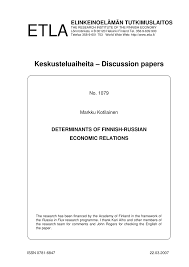 It gained complete independence in 1917. Pdf Determinants Of Finnish Russian Economic Relations