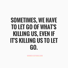After five years, we've had more than our fair share of arguments. When Do You Really Need To Let Go Letting Go Of Love Quotes Let Go Quotes Relationships Moving On Quotes Letting Go