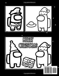 Among us coloring pages christmas. Among Us Coloring Book Purple Crewmate Merry Christmas Coloring Book For Kids And Adults 50 Lovely Coloring Pages For Kids And Adults To Color The Best Way To Relax And Relieve Stress