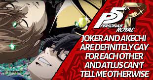 Persona 5 Royal: Joker And Akechi Are Definitely Gay For Each Other