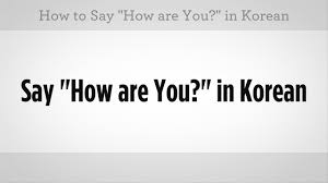 How To Say How Are You Learn Korean Youtube