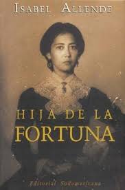 Hija De La Fortuna Isabel Allende Libros Para Leer Libros Buenos Libros Recomendados