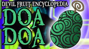The Doa Doa no Mi | Devil Fruit Encyclopedia - YouTube