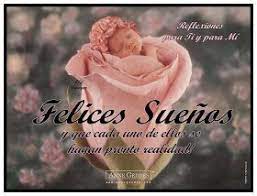 Reflexiones Para Ti Y Para Mi Buenas Noches Felices Suenos Mensajes Lindos De Buenas Noches Frases De Buenas Tardes Feliz