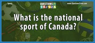 If you can answer 50 percent of these science trivia questions correctly, you may be a genius. Question What Is The National Sport Of Canada