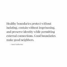 36 Likes 1 Comments Kylie Mcbeath Beingisbeautiful On Instagram Good Boundaries Make Good Neighbors So Why Aren T We Reall Good Neighbor Words Quotes
