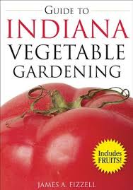 Guide To Indiana Vegetable Gardening Vegetable Garden When To Plant Vegetables Growing Vegetables