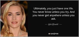 Discover and share kate quotes. Top 25 Quotes By Kate Winslet Of 160 A Z Quotes