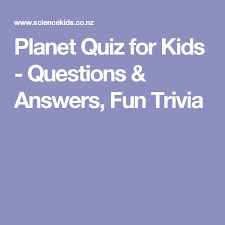 Planet Quiz For Kids Questions Answers Fun Trivia Kids Questions This Or That Questions Trivia Questions And Answers