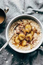 Caramelized Banana Oatmeal Creamy Oatmeal With Bananas In A Maple Syrup Coconut Oil Glaze No Refined Sugar Healthy Breakfast Recipes Brunch Recipes Recipes