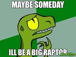 Maybe Someday Meme Memeshappen