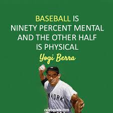 Famous Quotes Incredible Little League Baseball Is Very Good Yogi Berra Quotes Famous Baseball Quotes Yogi Berra