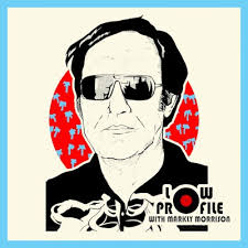 Low Profile with Markly Morrison