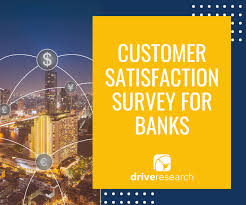 Introduced by the cma, the survey gives customers the chance to see how their banks have future surveys will better highlight how customer satisfaction has been influenced by the pandemic. Customer Satisfaction Survey For Banks 3 Common Faqs Market Research Company New York Drive Research