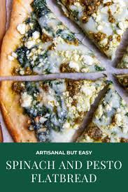 Spinach And Pesto Flatbread Recipe In 2020 Recipes Artisan Pizza Food