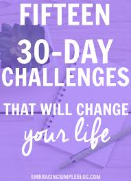 All alternate email addresses, rescue email addresses, and phone numbers. Fifteen 30 Day Challenge Ideas That Will Change Your Life Christina Tiplea