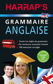Cliquez ici pour télécharger toute la grammaire anglaise en pdf. Harrap S Grammaire Anglaise Editions Larousse